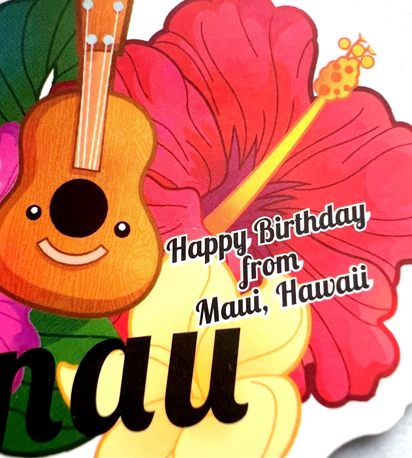 Happy Birthday form Maui (Gift Add On)